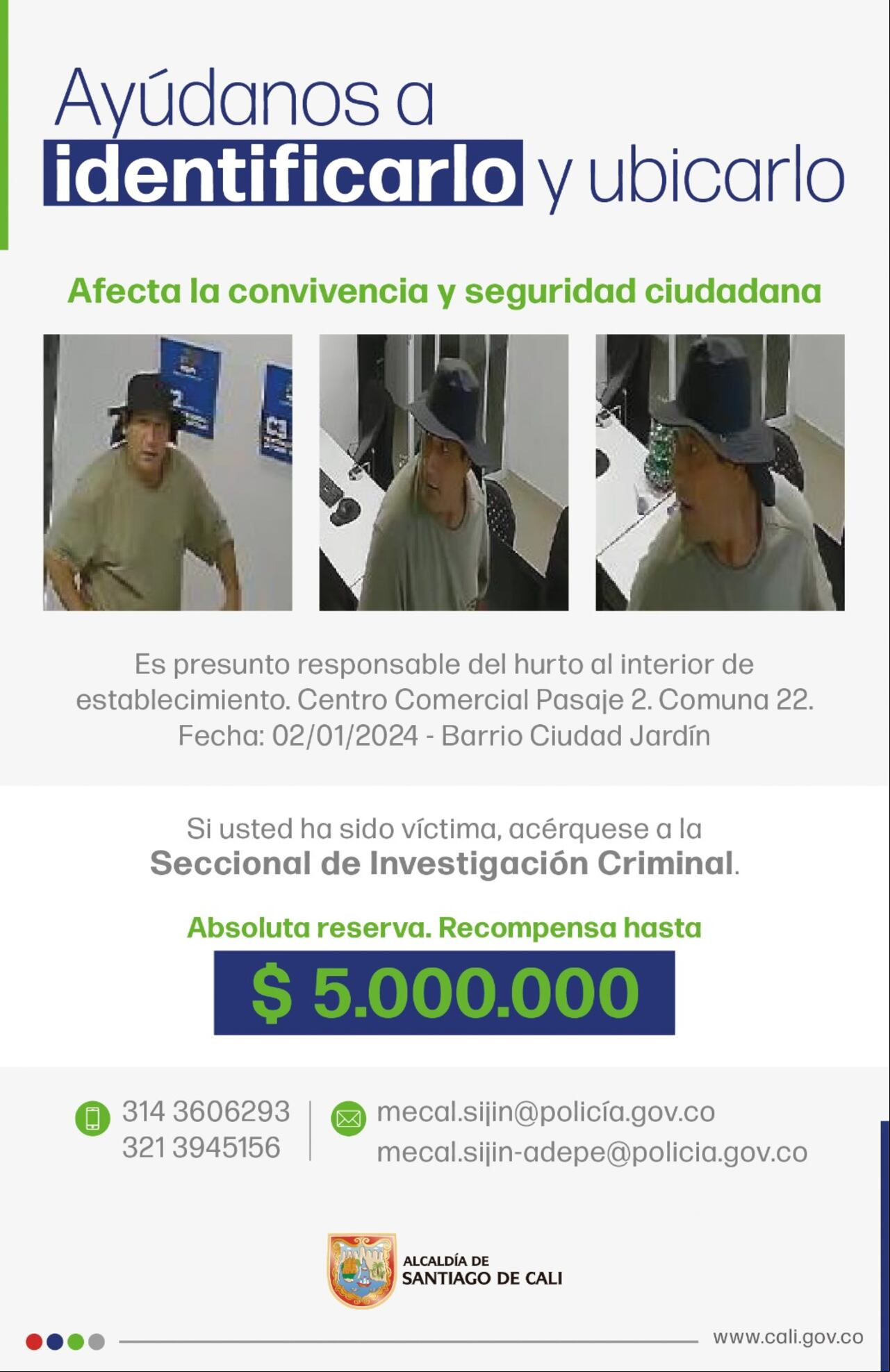 Esta es la recompensa que ofrecen las autoridades para dar con el presunto ladrón que robó un pasaje en Ciudad Jardín.