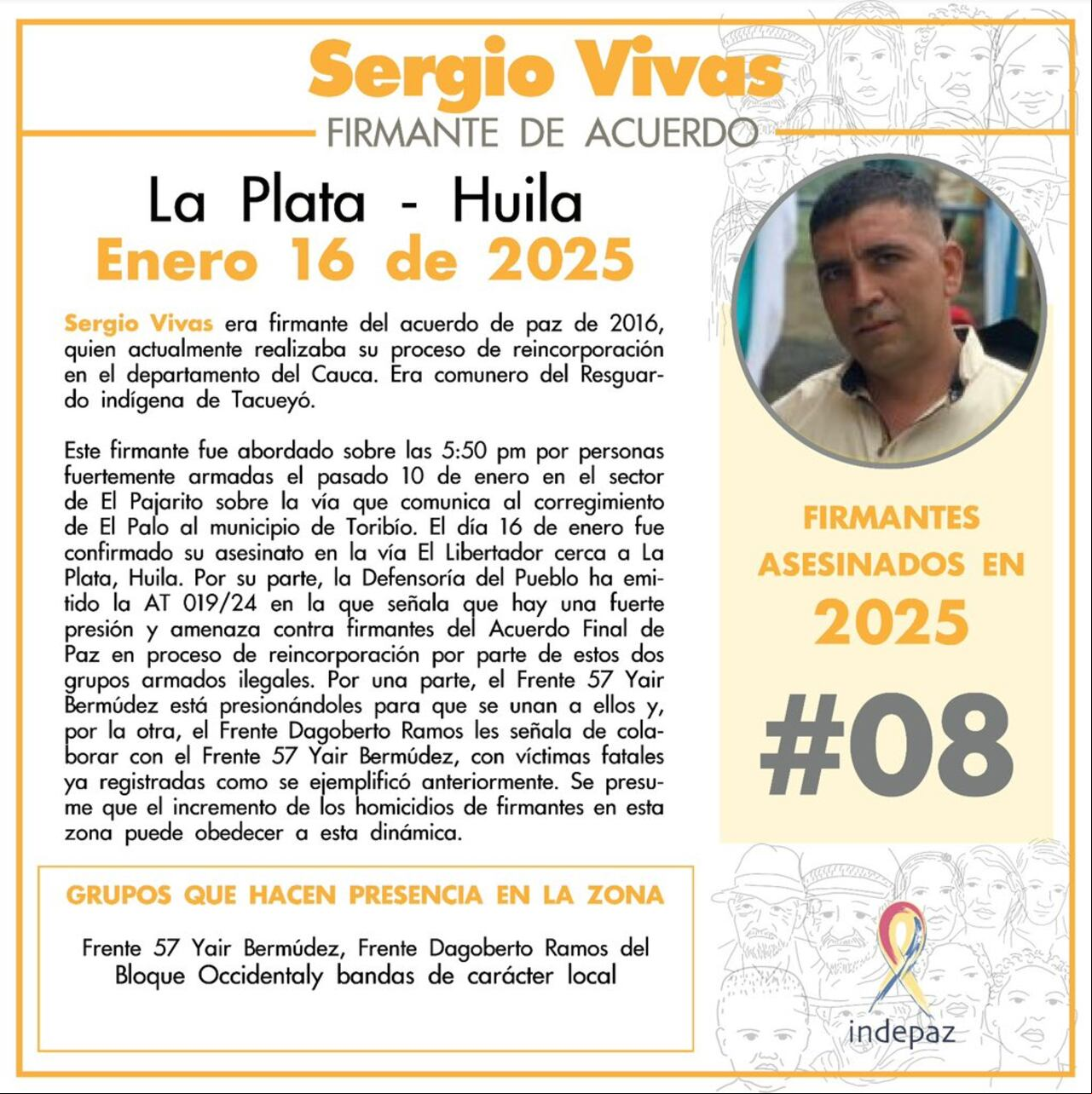 Según Indepaz, Vivas es el octavo firmante de los acuerdos de paz asesinado en los primeros días de 2025.