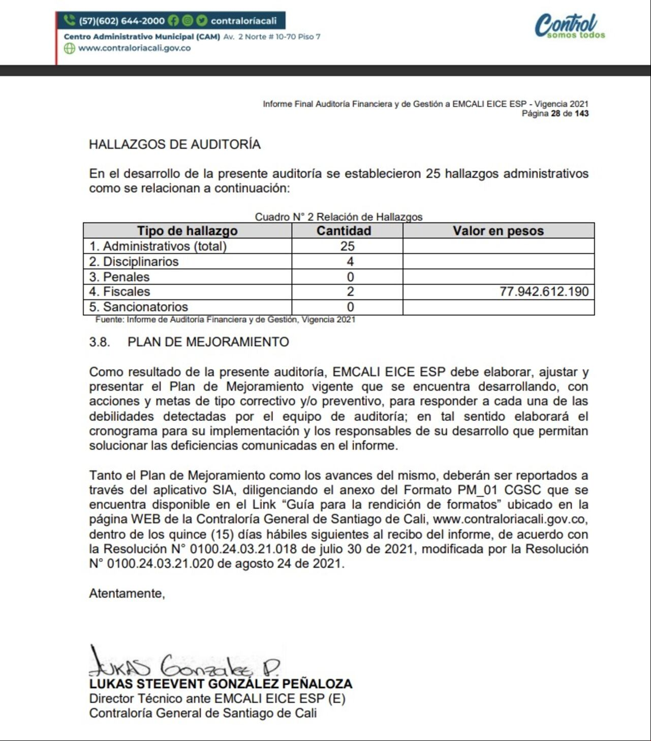 En este documento, de 143 páginas, se detallan los hallazgos revisados sobre la gestión de Emcali.