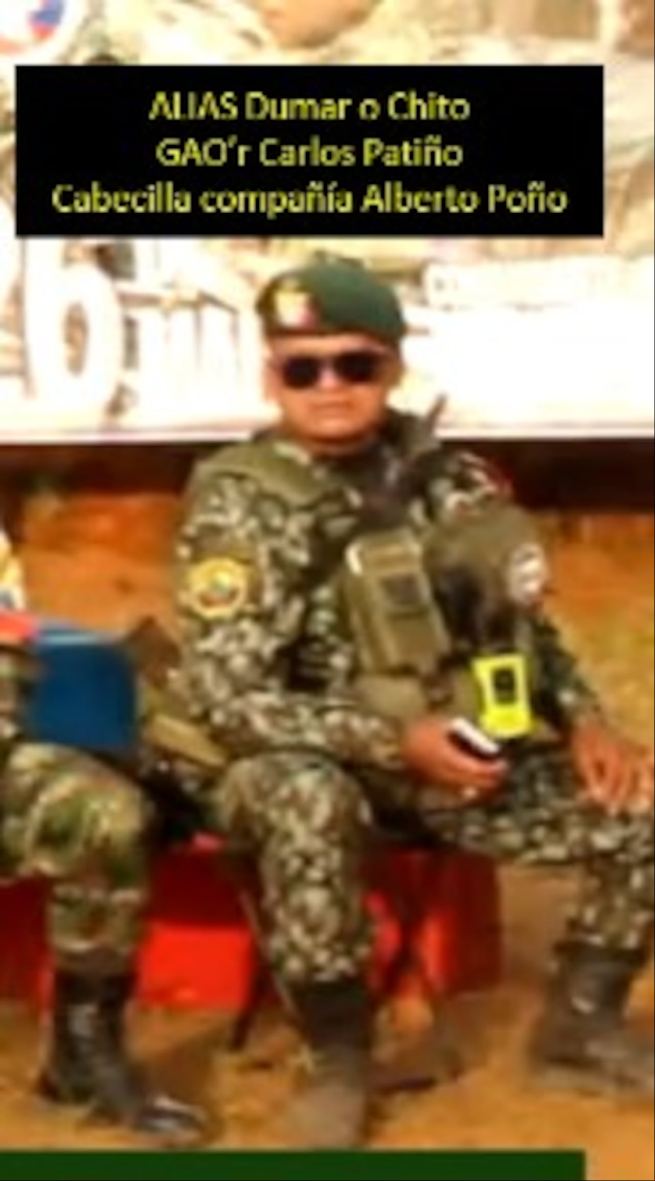 Alias Dumar o Chito , cabecilla del Comando Mayor Central