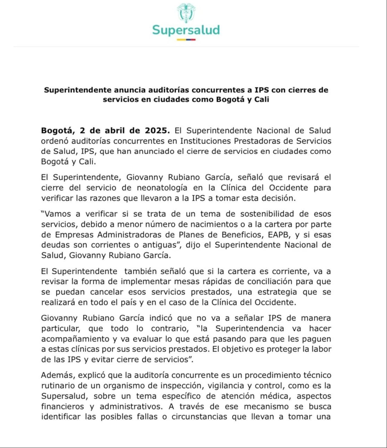 Superintendente anuncia auditorías concurrentes a IPS con cierres de
servicios en ciudades como Bogotá y Cali